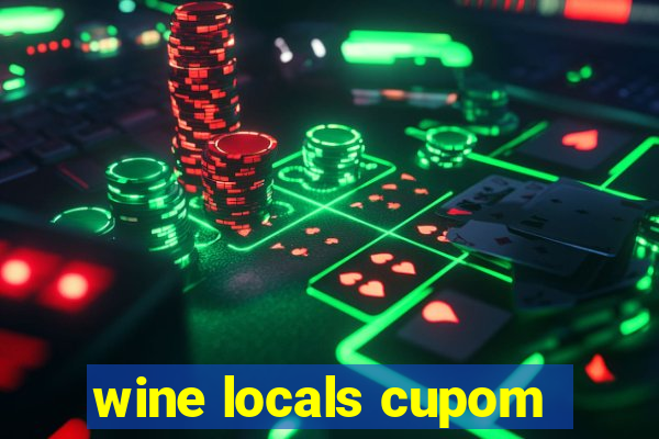 wine locals cupom